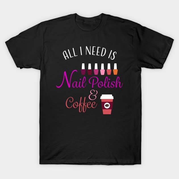 Nail Polish Tech Beautician T-Shirt by LovableDuck